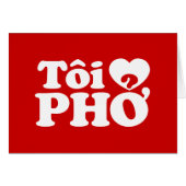 I Heart (Love) Pho (Tôi ❤ PHỞ) Vietnamese taal (Voorkant Horizontaal)