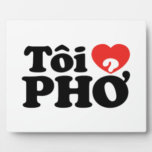 I Heart (Love) Pho (Tôi ❤ PHỞ) Vietnamese taal Fotoplaat
