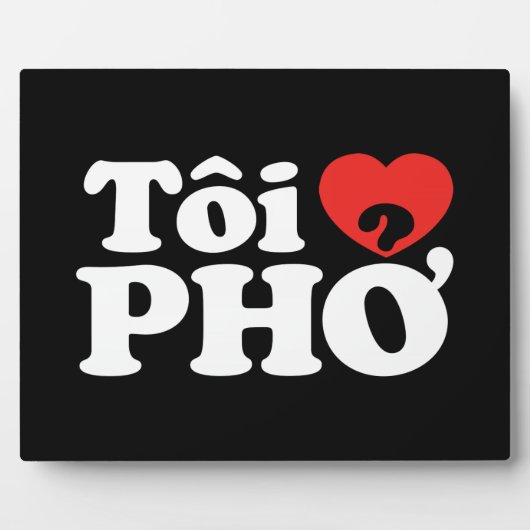 I Heart (Love) Pho (Tôi ❤ PHỞ) Vietnamese taal Fotoplaat (Voorkant)