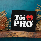 I Heart (Love) Pho (Tôi ❤ PHỞ) Vietnamese taal Fotoplaat (Zijkant)