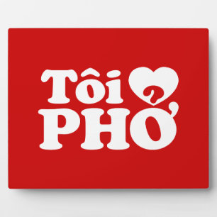 I Heart (Love) Pho (Tôi ❤ PHỞ) Vietnamese taal Fotoplaat