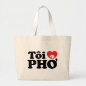 I Heart (Love) Pho (Tôi ❤ PHỞ) Vietnamese taal Grote Tote Bag (Voorkant)