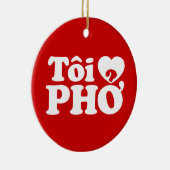I Heart (Love) Pho (Tôi ❤ PHỞ) Vietnamese taal Keramisch Ornament (Rechts)