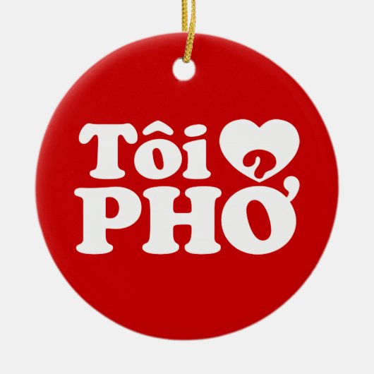 I Heart (Love) Pho (Tôi ❤ PHỞ) Vietnamese taal Keramisch Ornament (Voorkant)