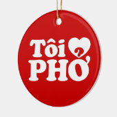 I Heart (Love) Pho (Tôi ❤ PHỞ) Vietnamese taal Keramisch Ornament (Links)