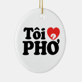 I Heart (Love) Pho (Tôi ❤ PHỞ) Vietnamese taal Keramisch Ornament (Rechts)