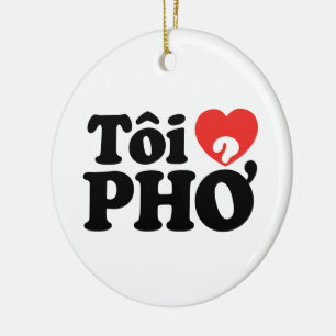 I Heart (Love) Pho (Tôi ❤ PHỞ) Vietnamese taal Keramisch Ornament
