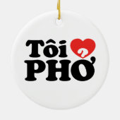 I Heart (Love) Pho (Tôi ❤ PHỞ) Vietnamese taal Keramisch Ornament (Achterkant)