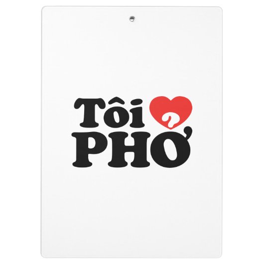 I Heart (Love) Pho (Tôi ❤ PHỞ) Vietnamese taal Klembord (Achterkant)