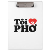 I Heart (Love) Pho (Tôi ❤ PHỞ) Vietnamese taal Klembord (Voorkant)