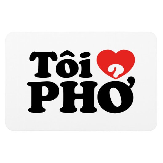 I Heart (Love) Pho (Tôi ❤ PHỞ) Vietnamese taal Magneet (Horizontaal)