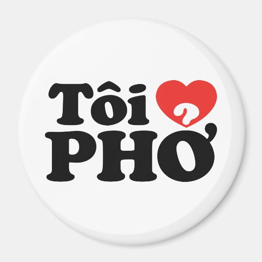 I Heart (Love) Pho (Tôi ❤ PHỞ) Vietnamese taal Magneet (Voorkant)
