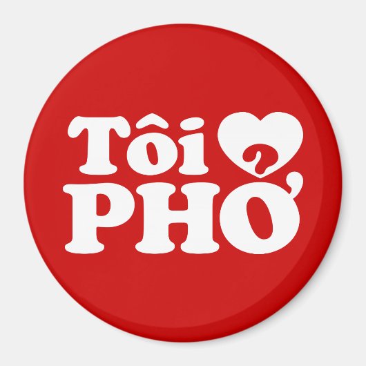 I Heart (Love) Pho (Tôi ❤ PHỞ) Vietnamese taal Magneet (Voorkant)