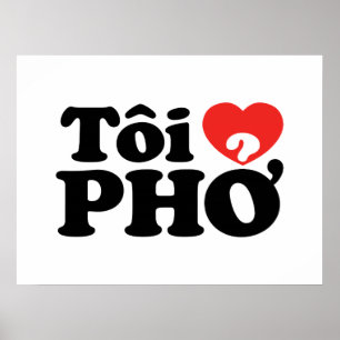 I Heart (Love) Pho (Tôi ❤ PHỞ) Vietnamese taal Poster