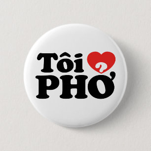 I Heart (Love) Pho (Tôi ❤ PHỞ) Vietnamese taal Ronde Button 5,7 Cm