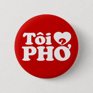 I Heart (Love) Pho (Tôi ❤ PHỞ) Vietnamese taal Ronde Button 5,7 Cm