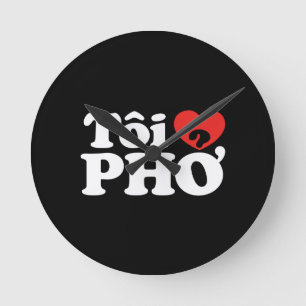 I Heart (Love) Pho (Tôi ❤ PHỞ) Vietnamese taal Ronde Klok