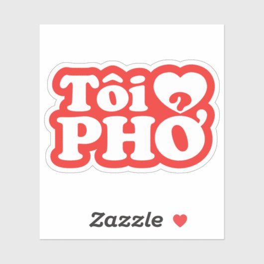 I Heart (Love) Pho (Tôi ❤ PHỞ) Vietnamese taal Sticker (Vel)