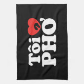 I Heart (Love) Pho (Tôi ❤ PHỞ) Vietnamese taal Theedoek (Verticaal)