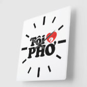 I Heart (Love) Pho (Tôi ❤ PHỞ) Vietnamese taal Vierkante Klok (Hoek)