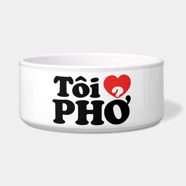 I Heart (Love) Pho (Tôi ❤ PHỞ) Vietnamese taal Voerbakje (Voorkant)