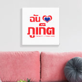 I Heart (Love) Phuket ❤ Thailand Canvas Afdruk (Insitu (Woonkamer))