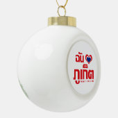 I Heart (Love) Phuket ❤ Thailand Keramische Bal Ornament (Links)