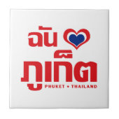 I Heart (Love) Phuket ❤ Thailand Tegeltje (Voorkant)