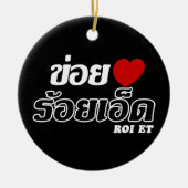 I Heart (Love) Roi Et, Isan, Thailand Keramisch Ornament (Voorkant)