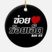 I Heart (Love) Roi Et, Isan, Thailand Keramisch Ornament (Achterkant)
