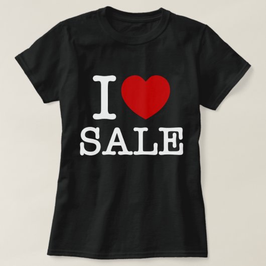 I HEART [LOVE] SALE T-Shirt (Design voorkant)