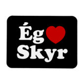 I Heart (Love) Skyr [Ég Elska Skyr] IJslands Magneet (Horizontaal)