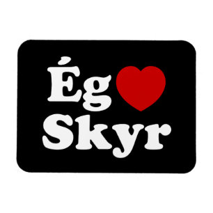 I Heart (Love) Skyr [Ég Elska Skyr] IJslands Magneet