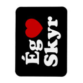 I Heart (Love) Skyr [Ég Elska Skyr] IJslands Magneet (Verticaal)