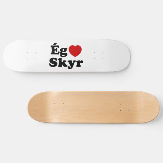 I Heart (Love) Skyr [Ég Elska Skyr] IJslands Persoonlijk Skateboard (Horizontaal)
