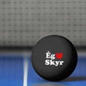 I Heart (Love) Skyr [Ég Elska Skyr] IJslands Pingpongbal (Net)