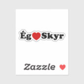 I Heart (Love) Skyr [Ég Elska Skyr] IJslands Sticker (Vel)
