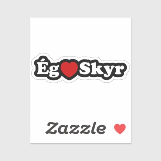 I Heart (Love) Skyr [Ég Elska Skyr] IJslands Sticker (Vel)