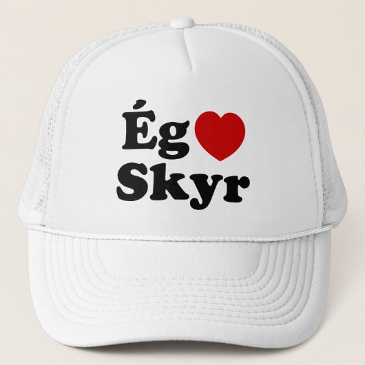 I Heart (Love) Skyr [Ég Elska Skyr] IJslands Trucker Pet (Voorkant)