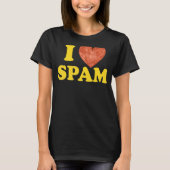 I Heart Love Spam Canked Pork Food Spam T-shirt (Voorkant)