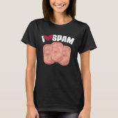 I Heart Love Spam Canked Pork Food Spam T-shirt (Voorkant)