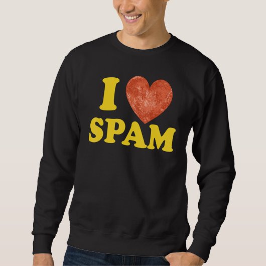 I Heart Love Spam Canked Pork Food Spam Trui (Voorkant)
