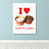 I Heart [Love] Sticky Rice [Khao Niao] - Thai Isan Canvas Afdruk (Insitu (Houten vloer))