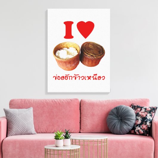 I Heart [Love] Sticky Rice [Khao Niao] - Thai Isan Canvas Afdruk (Insitu (Woonkamer))