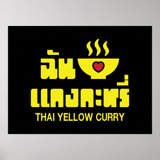 I Heart (Love) Thai Yellow Curry Poster (Voorkant)