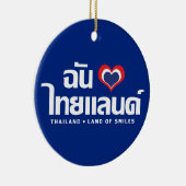 I Heart (Love) Thailand ❤ het Thaise Taalschrift Keramisch Ornament (Rechts)