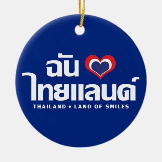 I Heart (Love) Thailand ❤ het Thaise Taalschrift Keramisch Ornament (Voorkant)