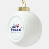 I Heart (Love) Thailand ❤ het Thaise Taalschrift Keramische Bal Ornament (Rechts)