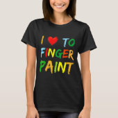 I Heart Love To Finger Paint I'm Paint Cute Couple T-shirt (Voorkant)