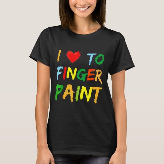 I Heart Love To Finger Paint I'm Paint Cute Couple T-shirt (Voorkant)